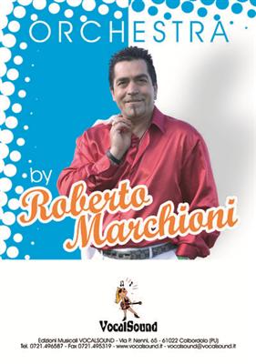 ROBERTO MARCHIONI - ROBERTO MARCHIONI